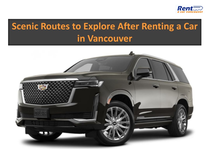 scenic routes to explore after renting