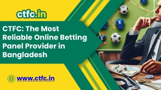 Top Betting Panel Provider in Bangladesh | Reliable Solutions by CTFC