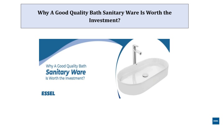 why a good quality bath sanitary ware is worth the investment