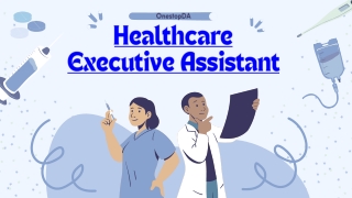 Healthcare Executive Assistant: Streamlining Operations & Enhancing Patient Care