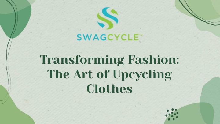 transforming fashion the art of upcycling clothes