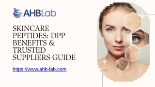 Skincare Peptides: DPP Benefits & Trusted Suppliers Guide