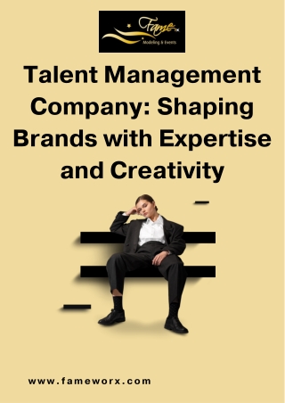 Talent Management Company Shaping Brands with Expertise and Creativity
