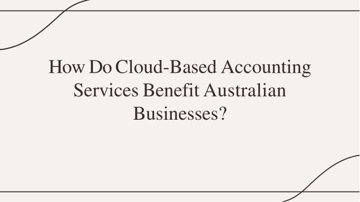 how do cloud based accounting services benefit australian businesses