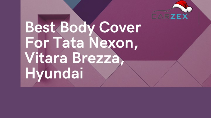 best body cover for tata nexon vitara brezza