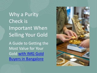 why a purity check is important when selling your gold