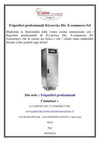 Frigoriferi professionali  D.l.service Div. E-commerce Srl