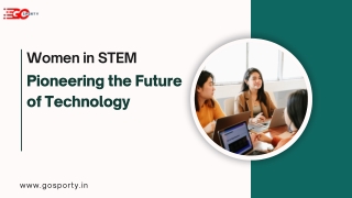 Women in STEM: Pioneering the Future of Technology