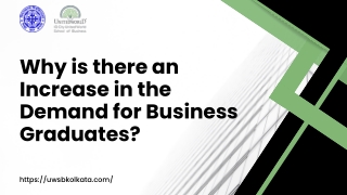 Why is there an Increase in the Demand for Business Graduates (1)