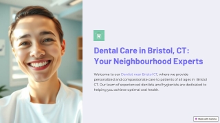 Dental-Care-in-Bristol-CT-Your-Neighbourhood-Experts