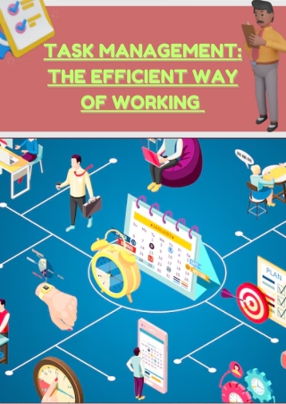 Task Management The Efficient Way Of Working