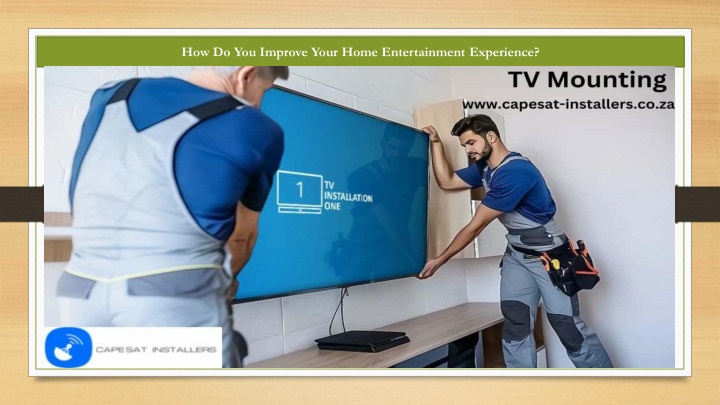 how do you improve your home entertainment