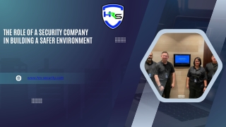 The Role of a Security Company in Building a Safer Environment