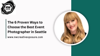 The 6 Proven Ways to Choose the Best Event Photographer in Seattle