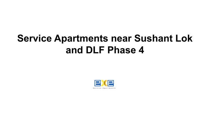 service apartments near sushant lok and dlf phase