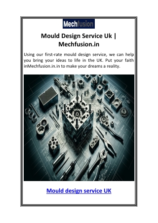 mould design service uk mechfusion in