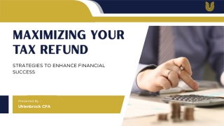 Maximizing Your Tax Refund: Tips for Individuals and Small Businesses