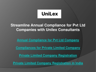 Streamline Annual Compliance for Pvt Ltd Companies with Unilex Consultants