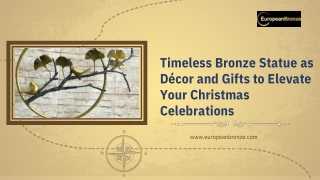 Timeless Bronze Statue as Décor and Gifts to Elevate Your Christmas Celebrations