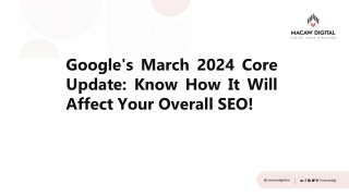 Google's March 2024 Core Update: Know How It Will Affect Your Overall SEO!