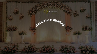 Memorable Destination Weddings in Jim Corbett with Jim Corbett Weddingz