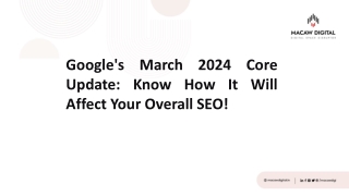 Google's March 2024 Core Update: Know How It Will Affect Your Overall SEO!