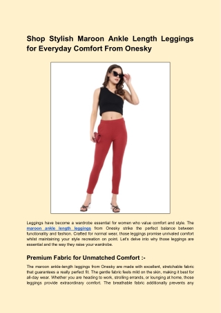 Shop Stylish Maroon Ankle Length Leggings for Everyday Comfort From Onesky