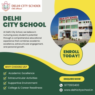 Discover the Top Boarding School for Boys in Delhi: Delhi City School