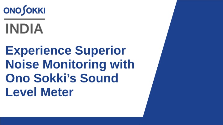 experience superior noise monitoring with