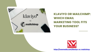 Klaviyo or Mailchimp: Which Email Marketing Tool Fits Your Business?