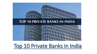 "Top 10 Private Banks in India: Transforming the Financial Landscape"