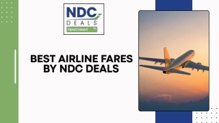 Best Airline Fares By NDC DEALS