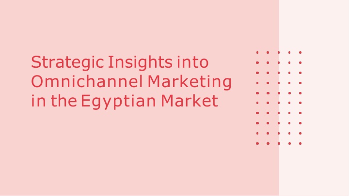 strategic insights into omnichannel marketing in the egyptian market