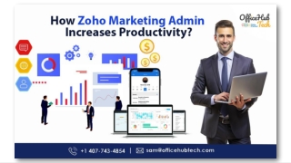 How Zoho Marketing Admin Increases Productivity