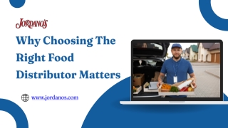 Why Choosing The Right Food Distributor Matters