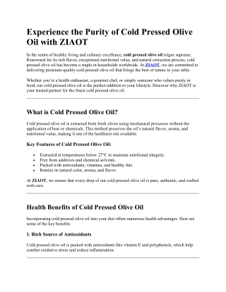 experience the purity of cold pressed olive