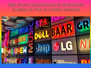 Sign Board Manufacturers in Hyderabad Leading the Way in Custom Solutions