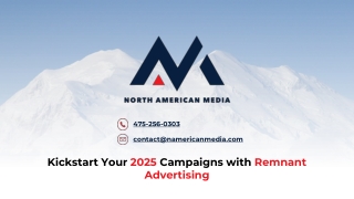 Kickstart Your 2025 Campaigns with Remnant Advertising