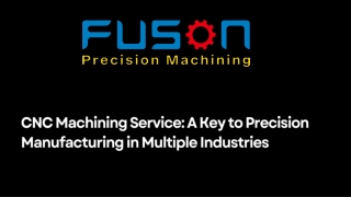 cnc machining service a key to precision