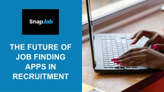 The Future of Job Finding Apps in Recruitment