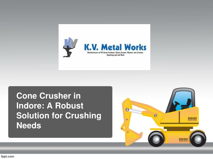 cone crusher in indore a robust solution for crushing needs