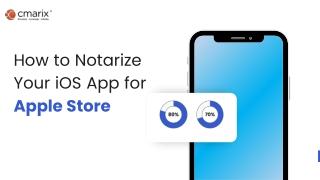Complete Guide to Notarize on iOS App with Apple Store