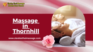 Massage in Thornhill: Relaxing Thai Therapy at Steeles