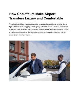 How Chauffeurs Make Airport Transfers Luxury and Comfortable