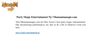 Party Magic Entertainment Nj  Mamamiamagic.com