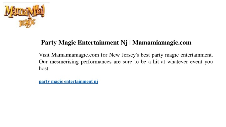 party magic entertainment nj mamamiamagic com