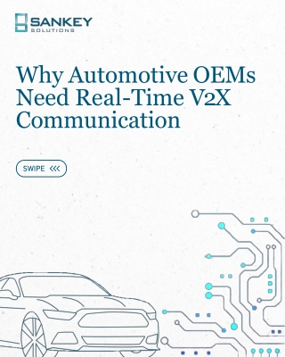 Why Automotive OEMs Need Real-Time V2X Communication