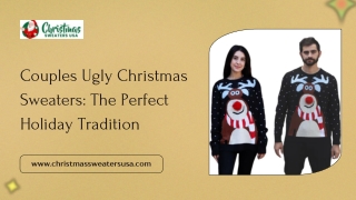 Couples Ugly Christmas Sweaters The Perfect Holiday Tradition