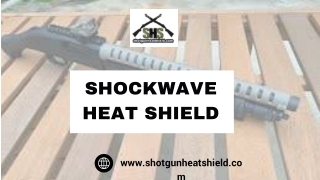 Shockwave Heat Shield