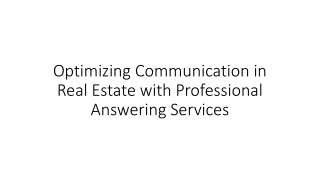 optimizing communication in real estate with professional answering services